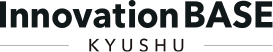 Innovation BASE KYUSHU